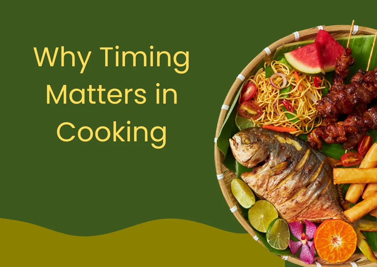 Why Timing Matters in Cooking, Food Delivery, and Dining Plans
